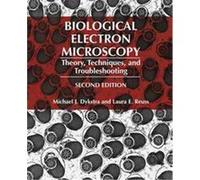 Biological Electron Microscopy Laura E. Reuss, Michael J. Dykstra (Auteur)