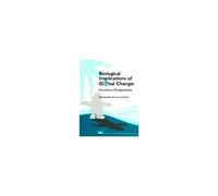 Biological Implications Of Global Change: Northern Perspectives