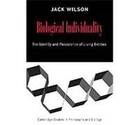 Biological Individuality, Cambridge Studies in Philosophy and Biology Jack Wilson (Auteur)