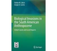 Biological Invasions in the South American Anthropocene - Sergio A. Castro - Springer Nature Switzerland AG - Livre en Anglais - Paperback Sergio A. CastroSergio A. Castro (Auteur)