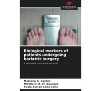 Biological markers of patients undergoing bariatric surgery: A descriptive, cross-sectional study