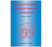 Biological Models In Radiopharmaceutical Development