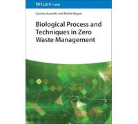 Biological Process and Techniques in Zero Waste Management