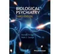 Biological Psychiatry by Mark Medical University of South Carolina George Hardcover Book Trimble, Michael R., George, Mark S. (Auteur)