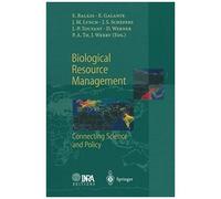 Biological Resource Management Connecting Science And Policy