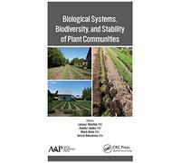 Biological Systems, Biodiversity, And Stability Of Plant Communities
