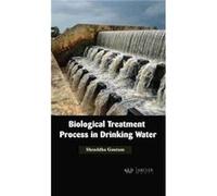 Biological Treatment Process in Drinking Water by Shraddha Gautam Shraddha Gautam (Auteur)