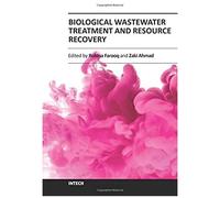 Biological Wastewater Treatment And Resource Recovery