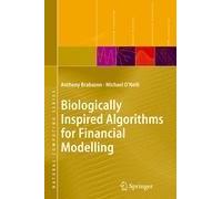 Biologically Inspired Algorithms For Financial Modelling