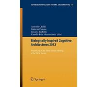 Biologically Inspired Cognitive Architectures 2012