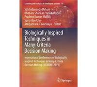 Biologically Inspired Techniques in ManyCriteria Decision Making - Springer Nature Switzerland AG - Springer Nature Switzerland AG - Livre en Anglais - Pa Springer Nature Switzerland AGSpringer Nature