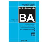 Biologie animale Les fondamentaux, Cours avec exemples concrets, 80 QCM et exercices corrigés - Anne-Marie Bautz - Dunod - broché - Scolaire / Universitaire
