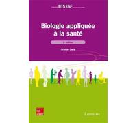 Biologie appliquée à la santé (2° Éd.) - Cristian Carip - Technique Et Documentation - broché - Manuel