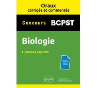 Biologie - BCPST. Oraux corrigés et commentés - Jonathan Faivre - Ellipses - broché - Scolaire / Universitaire