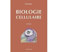 Biologie cellulaire, 4e ed.