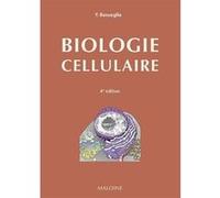 Biologie cellulaire, 4e ed.