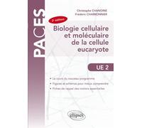 Biologie cellulaire et moléculaire de la cellule eucaryote- 2e édition - Christophe Chanoine - Ellipses - broché - Etude
