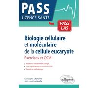 Biologie cellulaire et moléculaire de la cellule eucaryote - Exercices et QCM