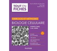 Biologie cellulaire - Exercices et méthodes - 3e éd. - Fiches de synthèse, 140 QCM, 360 questions vr: Fiches de synthèse, 140 QCM, 360 questions vrai/faux, 80 exercices