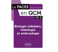 Biologie cellulaire, histologie et embryologie: UE 2