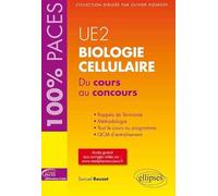 Biologie cellulaire UE2: Du cours au concours