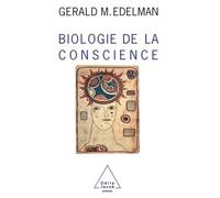 Biologie de la conscience - Gérald M. Edelman - Odile Jacob - broché - Etude