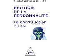Biologie de la personnalité Bernard Sablonnière (Auteur)