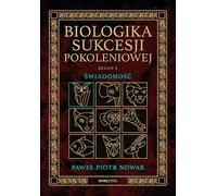 Biologie de la succession des générations. Pawe³ Piotr Nowak (Buch auf Polnisch)
