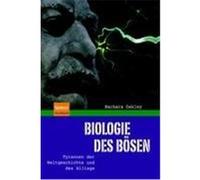 Biologie des Bösen Oakley, Barbara (Auteur)