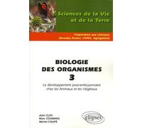 Biologie des organismes: Tome 3, Le développement post-embryonnaire chez les Animaux et les Végétaux