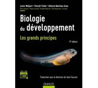 Biologie du développement - Les grands principes: Les grands principes