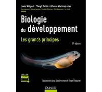Biologie du développement - Les grands principes: Les grands principes
