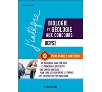 Biologie et Géologie aux concours, BCPST 20 jours pour réviser son écrit - Christiane Perrier - Dunod - broché - Scolaire / Universitaire