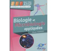 Biologie et microbiologie appliquées 2de/1re/Tle Bac Pro ASSP