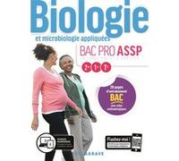 Biologie Et Microbiologie Appliquées 2de-1re-Tle Bac Pro Assp