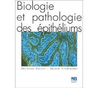 Biologie et pathologie des epitheliums Christine Clerici (Auteur)