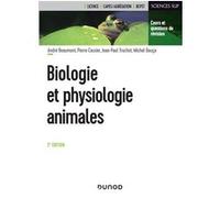 Biologie et physiologie animales André Beaumont (Auteur), Pierre Cassier (Auteur), Jean-Paul Truchot (Auteur), Michel Dauça (Auteur)