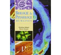 Biologie et physiologie humaines: IFSI - PCEM - Licence