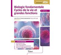 Biologie fondamentale et Cycles de la vie et grandes fonctions - IFSI: Semestre 1 - UE 2.1 et UE 2.2
