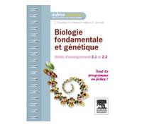 Biologie fondamentale et génétique Unité d'enseignement 2.1 et 2.2 - Laurent Chouchana - Elsevier Masson - broché - Scolaire / Universitaire