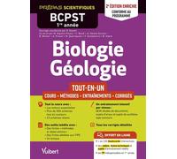 Biologie-Géologie BCPST 1re année - 2e édition conforme au nouveau programme Cours - Schéma-bilan - Méthodes détaillées - Exercices corrigés - Tous les TP en ligne - Cédric Bordi - Vuibert - broché -