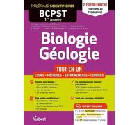Biologie-Géologie Bcpst 1re Année - Tout-En-Un - Cours, Méthodes, Entraînements, Corrigés
