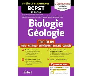 Biologie-Géologie BCPST 2e année - Tout-en-un - Conforme au programme: Cours - Schémas-bilan - Méthodes et observations - Entraînement complet et sujets de concours corrigés - Tous les TP en ligne