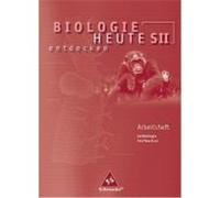 Biologie heute entdecken S2. Arbeitsheft 1