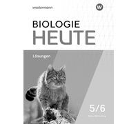Biologie heute SI 5 / 6. Lösungen. Für Baden-Württemberg: Ausgabe 2026