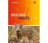 Biologie Heute Si 8. Schulbuch. Allgemeine Ausgabe. Bayern