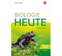 Biologie heute SII. Arbeitsheft 3. Ausgabe für die östlichen Bundesländer: Ausgabe 2025