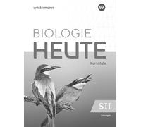 Biologie heute SII - Ausgabe 2025 für die Kurststufe in Baden-Württemberg - Lösungen