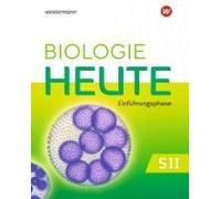 Biologie Heute Sii. Schulbuch. Einführungsphase. Für Nordrhein-Westfalen
