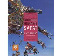 Biologie humaine 1re & Tle Bac pro SAPAT (2012)